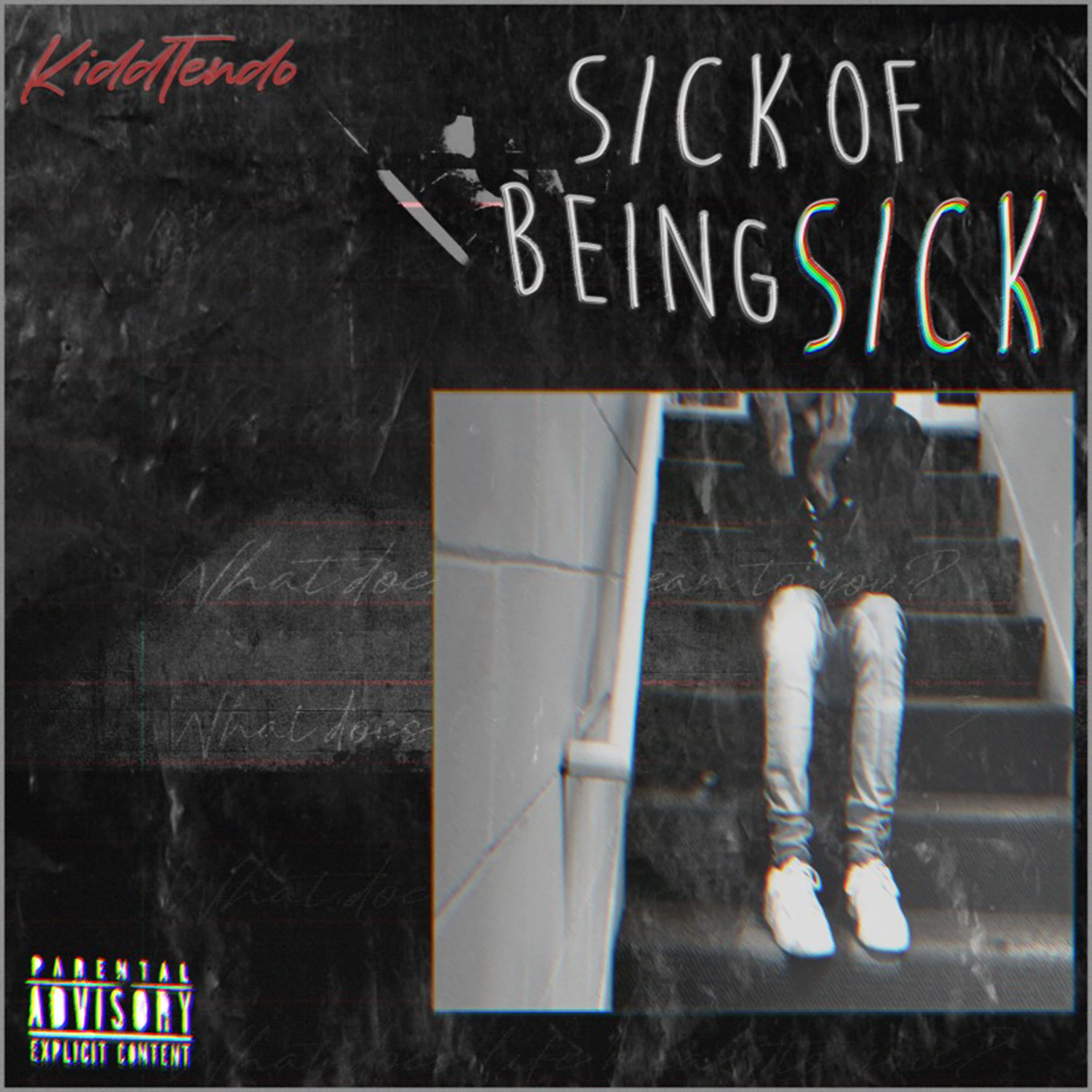 Sick of Being Sick cover